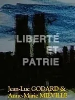 Geneviève Pasquier es Narrator (voice) en Liberté et Patrie