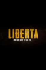 Tamara Krcunovic interpreta a  en Liberta - Rađanje grada