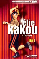 Élie Kakou interpreta a Lui-même en Élie Kakou à l'Olympia : Déjà !