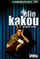 Élie Kakou interpreta a Lui-même en Élie Kakou au Point Virgule