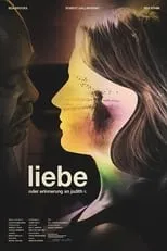 Película Liebe - oder Erinnerung an Judith R.