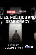 Poster de Lies, Politics and Democracy