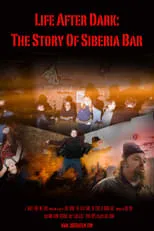 Poster de Life After Dark: The Story of Siberia Bar