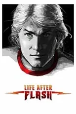 Peter Duncan interpreta a Self en Life After Flash