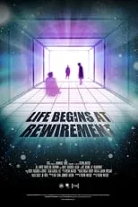 Portada de Life Begins at Rewirement