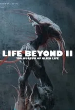 Poster de la película LIFE BEYOND II: The Museum of Alien Life - Películas hoy en TV