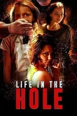 Película Life In The Hole