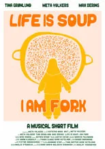 Película Life is Soup, I am Fork