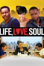 Póster de la película Life, Love, Soul