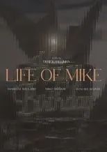 Poster de la película Life Of Mike - Películas hoy en TV