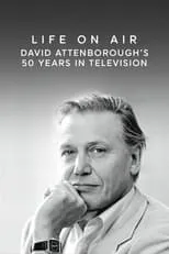 David Attenborough es Himself en Life on Air: David Attenborough's 50 Years in Television