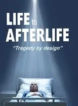 Poster de Life to AfterLife: Tragedy by Design