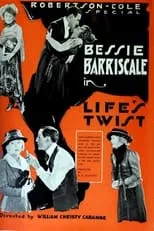 Bessie Barriscale interpreta a Muriel Chester / Tina Pierce en Life's Twist