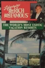 Tracy Scoggins es Self en Lifestyles of the Rich and Famous: The World's Most Exotic Vacation Resorts