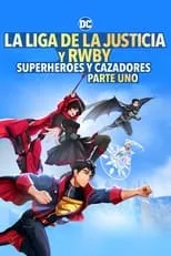 Portada de Liga de la Justicia x RWBY: Superhéroes y Cazadores: Parte 1