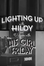 David Bordwell es Self en Lighting Up with Hildy Johnson