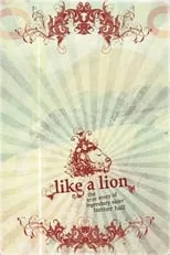 Tanner Hall es Tanner Hall en Like A Lion