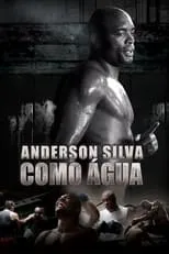 José Aldo es Himself en Like Water