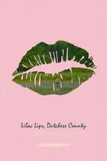 Poster de la película Lilac Lips, Dutchess County - Películas hoy en TV