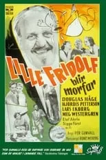 Elof Ahrle es Blom en Lille Fridolf blir morfar