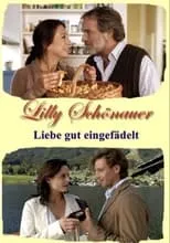 Poster de la película Lilly Schönauer - Liebe gut eingefädelt - Películas hoy en TV