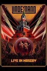 Poster de la película Lindemann: Live in Moscow - Películas hoy en TV