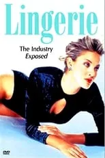 Janet Ellis es Narrator en Lingerie: The Industry Exposed