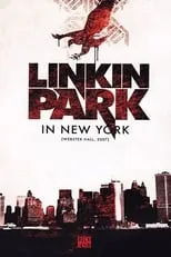 Póster de la película Linkin Park - Live In New York