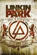 Poster de Linkin Park: Road to Revolution - Live at Milton Keynes