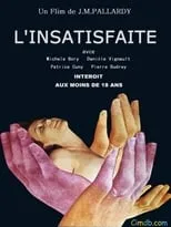 Poster de la película L'insatisfaite - Películas hoy en TV