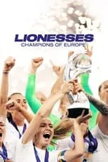 Película Lionesses: Champions of Europe