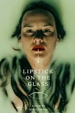 Lena Lauzemis interpreta a The Something en Lipstick on the Glass