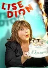 Lise Dion es Self en Lise Dion 20 ans d'humour