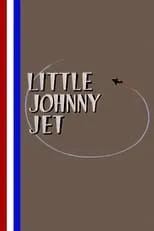 Póster de la película Little Johnny Jet