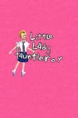 Póster de la película Little Lady Fauntleroy