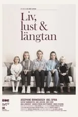 Póster de la película Liv, lust & längtan