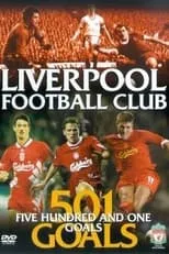 Ian Rush interpreta a Self (archive footage) en Liverpool FC: 501 Goals