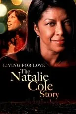 Poster de Livin' for Love: The Natalie Cole Story