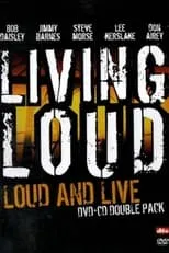 Película Living Loud: Loud & Live