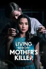 Película Living with My Mother's Killer