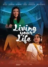 Póster de la película Living Your Life