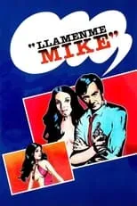 Poster de la película Llámenme Mike - Películas hoy en TV