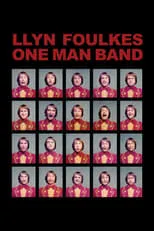 Poster de Llyn Foulkes One Man Band