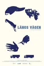 Película Längs vägen