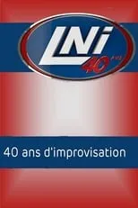 Patrice L'Écuyer interpreta a  en LNI : 40 ans d'improvisation