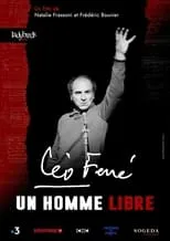 Película Léo Ferré, un homme libre