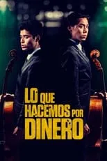 Película Lo Que Hacemos Por Dinero