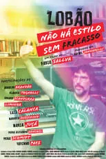 Película Lobão – Não Há Estilo Sem Fracasso