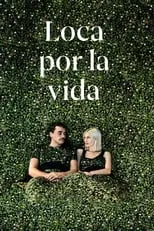 Poster de la película Loca por la vida - Películas hoy en TV