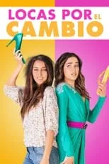 Poster de la película Locas por el Cambio - Películas hoy en TV